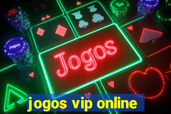 jogos vip online